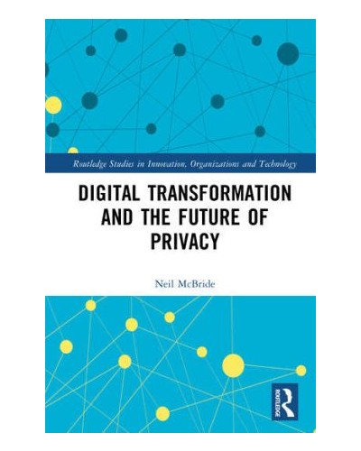 Digital Transformation and the Future of Privacy