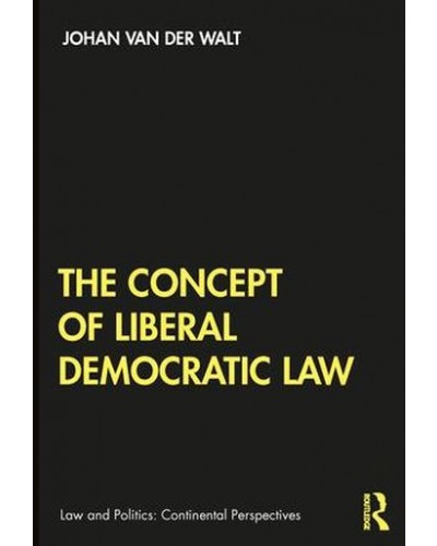 The Concept of Liberal Democratic Law
