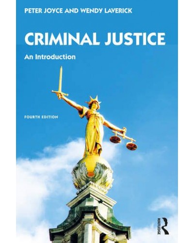 Criminal Justice: An Introduction 4th Edition