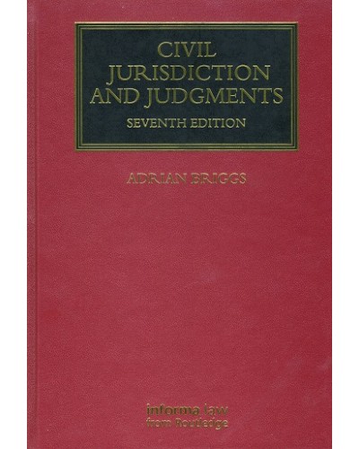 Civil Jurisdiction and Judgments 7th Edition