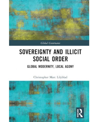 Sovereignty and Illicit Social Order