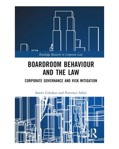 Boardroom Behaviour and the Law: Corporate Governance and Risk Mitigation