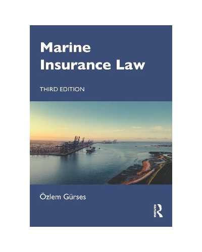 Marine Insurance Law 3rd Edition