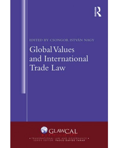 Global Values and International Trade Law