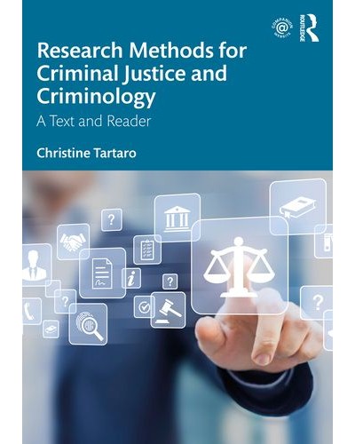 Research Methods for Criminal Justice and Criminology: A Text and Reader