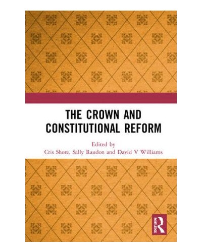 The Crown and Constitutional Reform