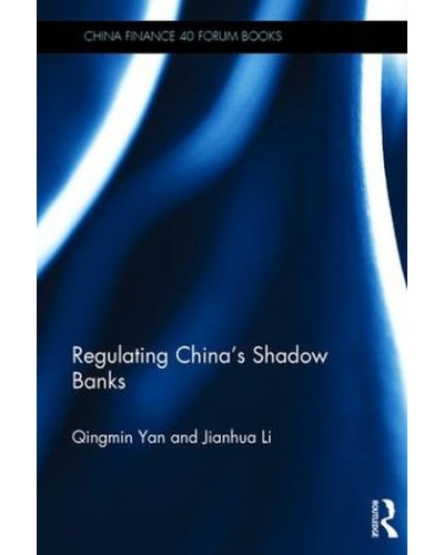 Regulating China's Shadow Banks