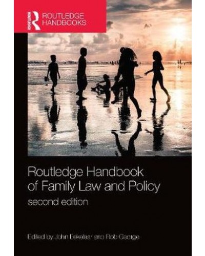 Routledge Handbook of Family Law and Policy 2nd Edition