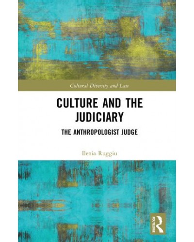Culture and the Judiciary: The Anthropologist Judge