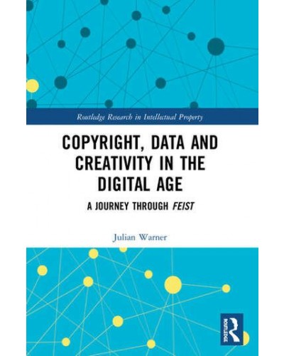 Copyright, Data and Creativity in the Digital Age: A Journey through FEIST