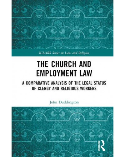 The Church and Employment Law: A Comparative Analysis of The Legal Status of Clergy and Religious Workers