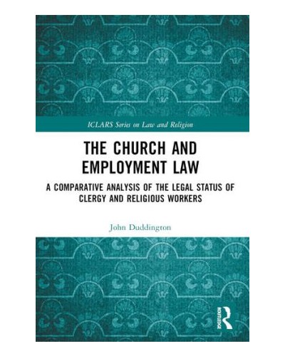 The Church and Employment Law: A Comparative Analysis of The Legal Status of Clergy and Religious Workers