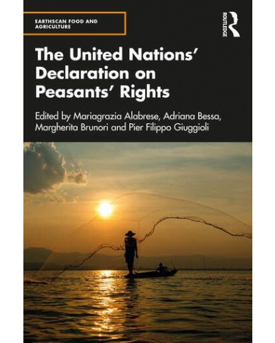 The United Nations' Declaration on Peasants' Rights