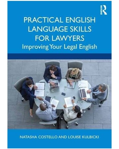 Practical English Language Skills for Lawyers: Improving Your Legal English