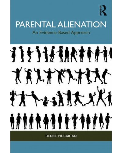 Parental Alienation: An Evidence-Based Approach