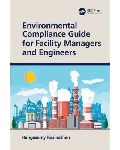 Environmental Compliance Guide for Facility Managers and Engineers