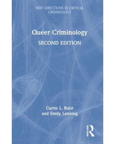 Queer Criminology 2nd Edition