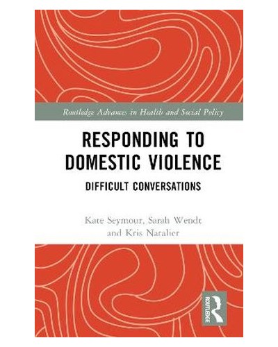 Responding to Domestic Violence: Difficult Conversations