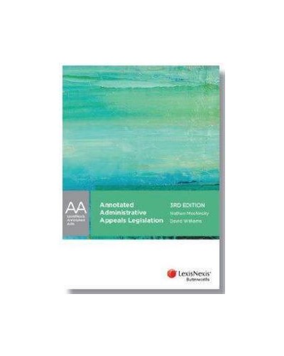 LexisNexis Annotated Acts: Annotated Administrative Appeals Legislation, 3rd Edition