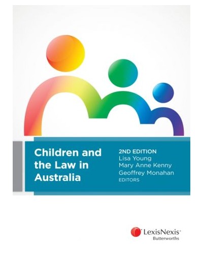Children and the Law in Australia 2nd Edition
