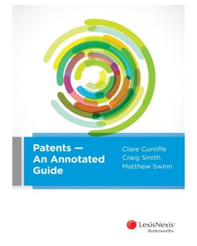 Patents: An Annotated Guide