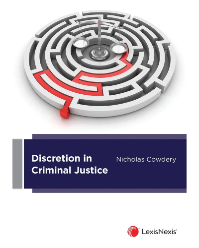 Discretion in Criminal Justice