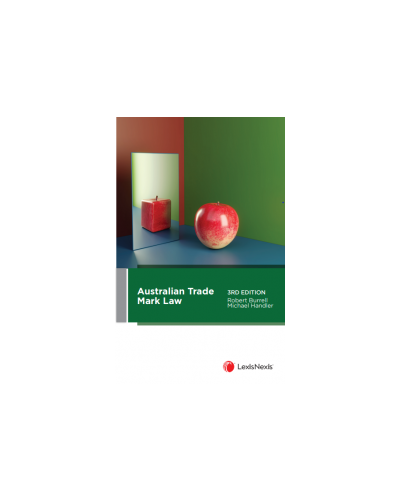 Australian Trade Mark Law, 3rd Edition