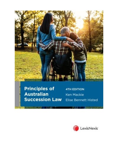 Principles of Australian Succession Law 4th Edition