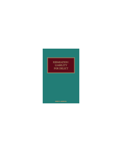 Reparation: Liability for Delict Looseleaf