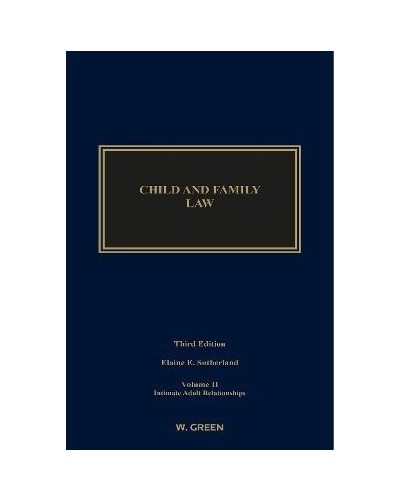Child and Family Law Volume II: Intimate Adult Relationships 3rd Edition