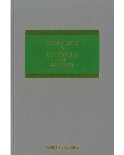 Bowstead & Reynolds On Agency,19th edition (Mainwork + 2nd Supplement)