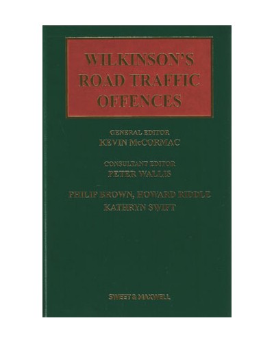 Wilkinson's Road Traffic Offences, 25th Edition (Mainwork + 2nd Supplement)