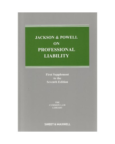 Jackson & Powell on Professional Liability, 7th Edition (1st Supplement only)