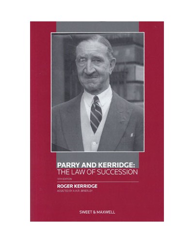 Parry and Kerridge: The Law of Succession, 13th Edition