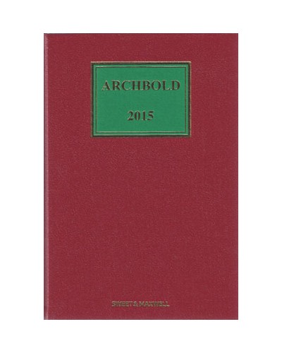Archbold: Criminal Pleading, Evidence and Practice 2015