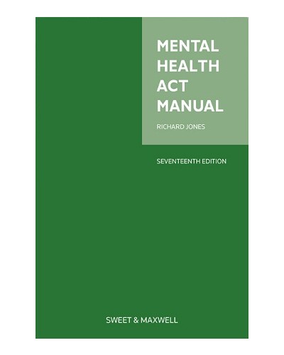 Mental Health Act Manual, 17th Edition