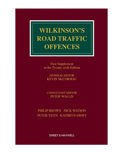 Wilkinson's Road Traffic Offences, 26th Edition (1st Supplement only)