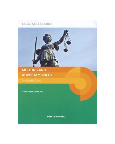 Mooting and Advocacy Skills, 3rd Edition