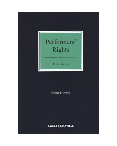 Performers' Rights 5th Edition