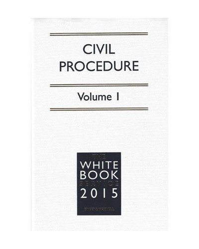 The White Book Service 2015: Civil Procedure Volumes 1 & 2