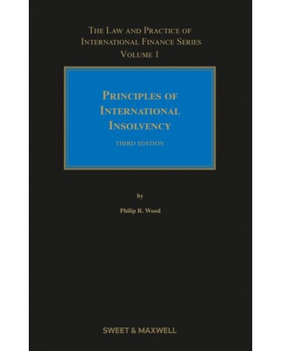 Principles of International Insolvency, 3rd edition