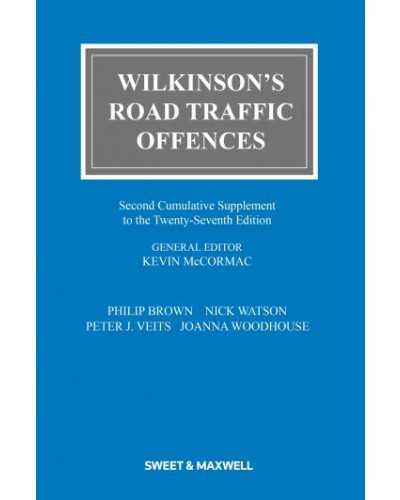 Wilkinson's Road Traffic Offences, 27th Edition (2nd Supplement only)