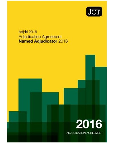 JCT Adjudication Agreement Named Adjudicator 2016: (Adj/N)