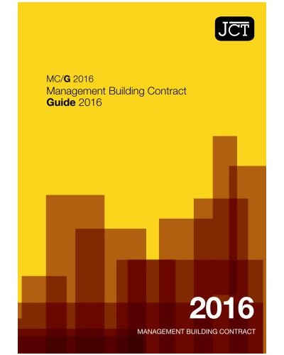 JCT Management Building Contract Guide 2016: (MC/G)