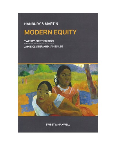 Hanbury & Martin: Modern Equity, 21st Edition