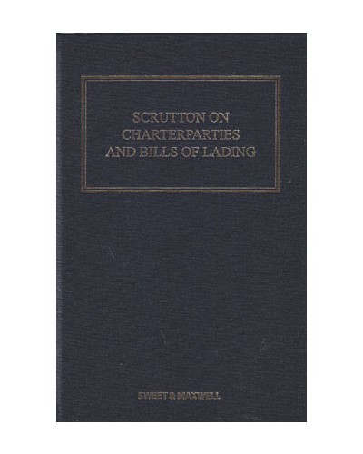 Scrutton on Charterparties and Bills of Lading 23rd Edition with 1st Supplement