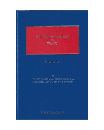 Arlidge and Parry on Fraud: 5th Edition with 1st Supplement