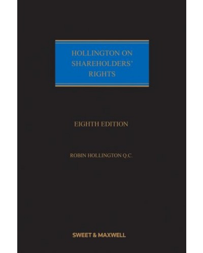 Hollington on Shareholders' Rights 8th Edition with 1st Supplement