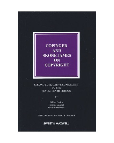 Copinger and Skone James on Copyright 17th Edition: 2nd Supplement
