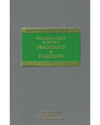 Bullen & Leake & Jacob's Precedents of Pleadings 19th Edition